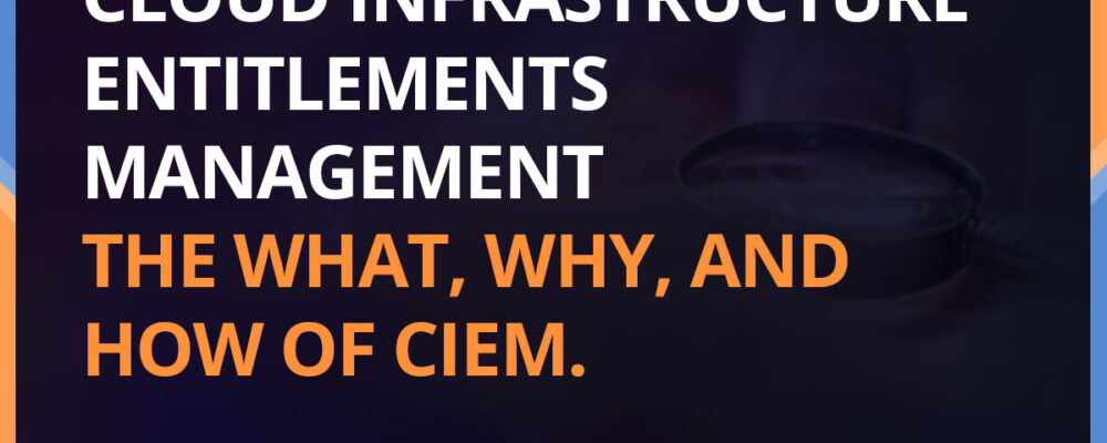 CIEM Blog Post - Integral Partners Xalient